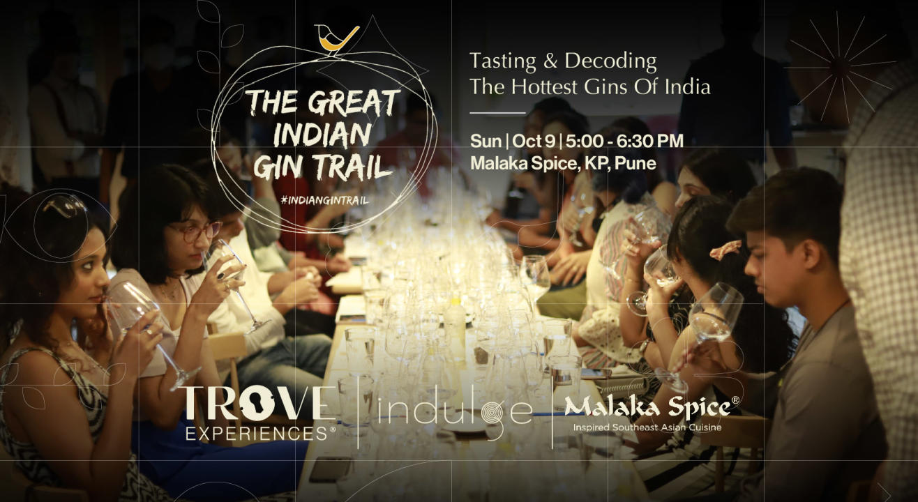 The Great Indian Gin Trail - Tasting & Decoding The Hottest Gins Of India by Trove Experiences