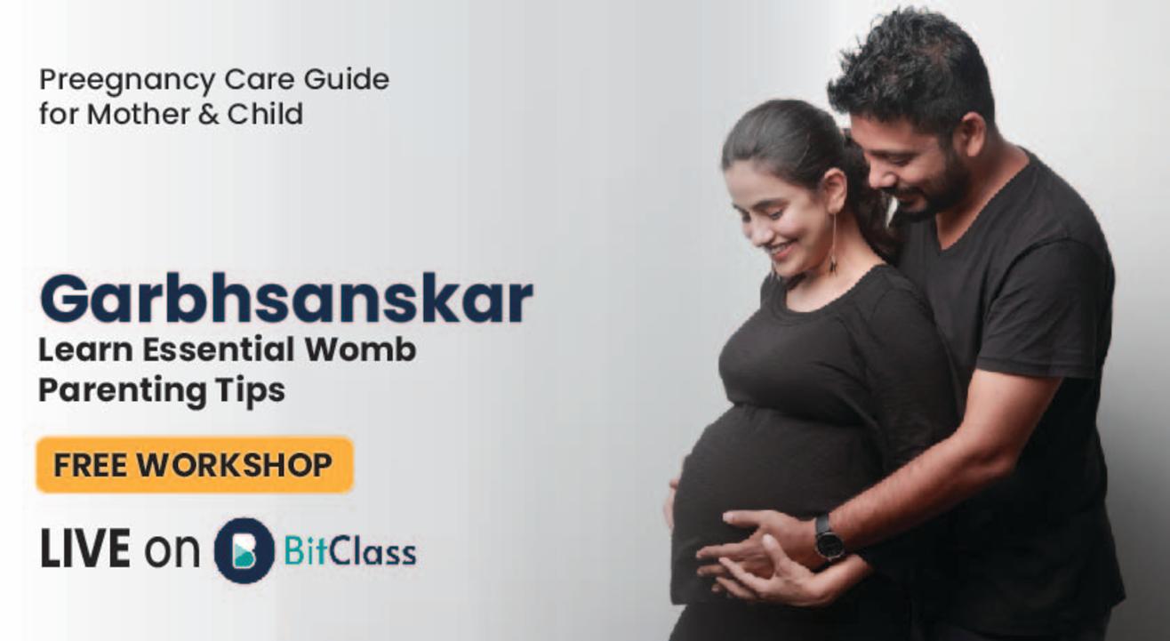  Pregnancy Care Guide for Mother & Child | Garbhsanskar - Learn Essential Womb Parenting Tips