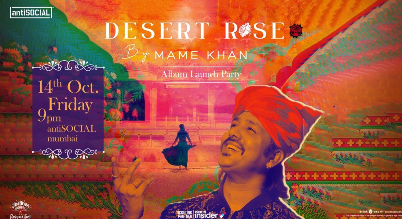 Mame Khan Live - Album Launch: Desert Rose | antiSOCIAL Mumbai