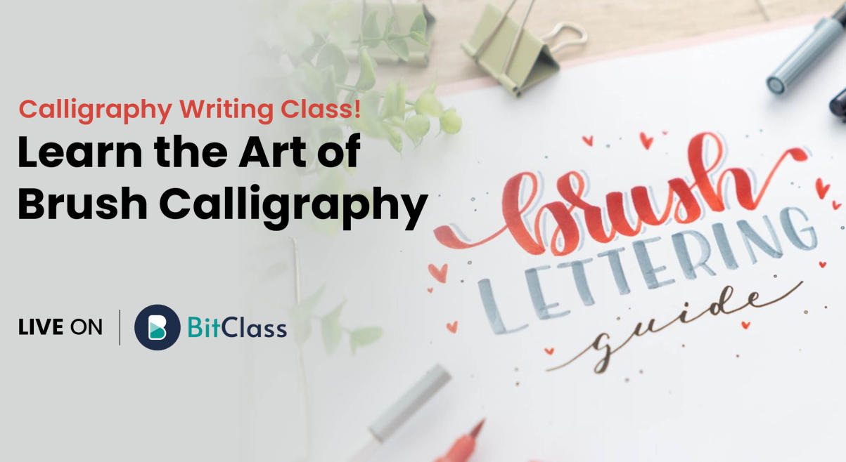 Introduction to Art of Brush Calligraphy | Unleash your Creative Writing Style on Paper