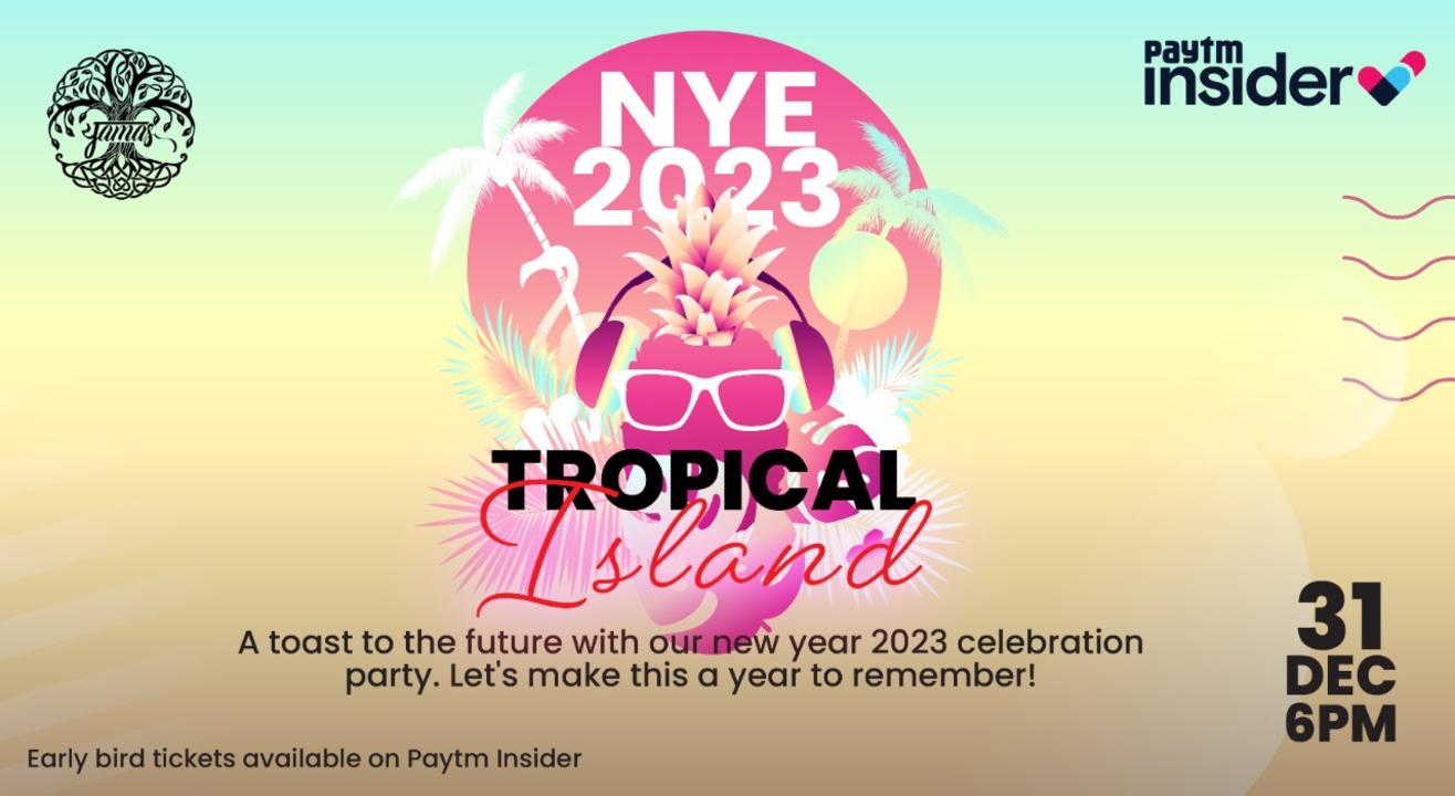 Yamas Tropical Island | NYE 2023