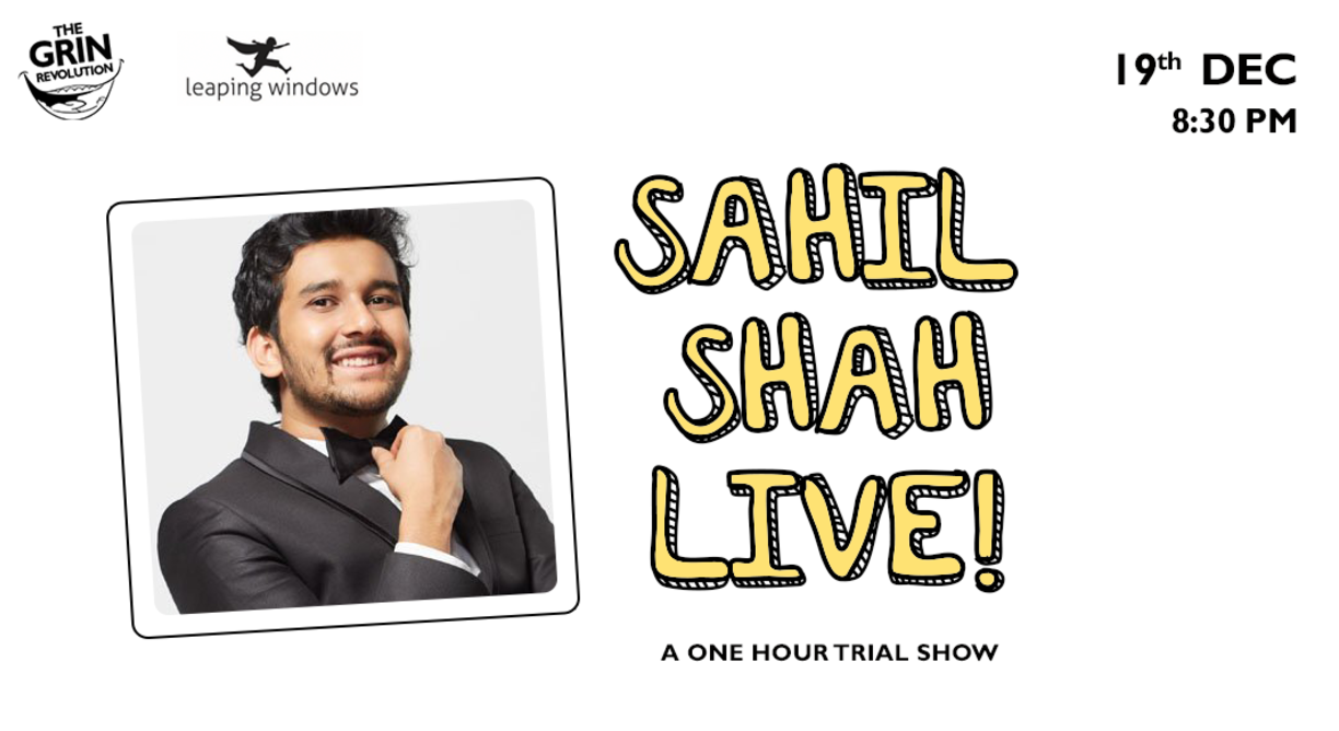 Grin Revolution: Sahil Shah Live!