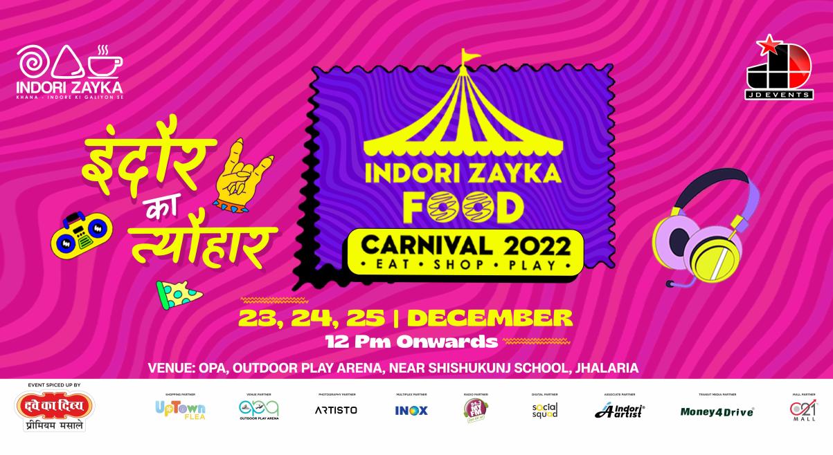 INDORI ZAYKA FOOD CARNIVAL 2022