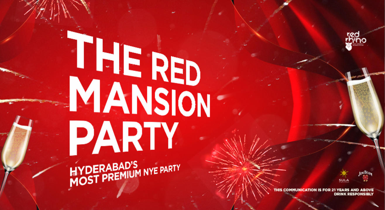 THE RED MANSION PARTY - HYDERABAD'S MOST PREMIUM NYE PARTY! | NYE 2023