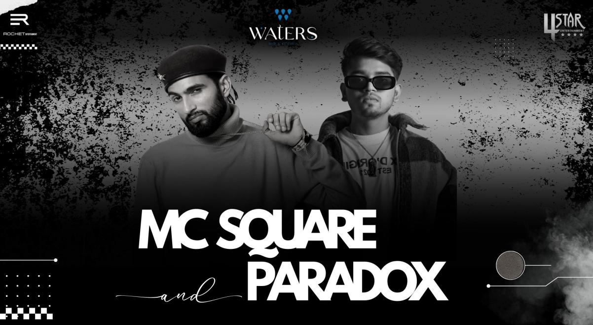 MC SQUARE AND PARADOX LIVE 