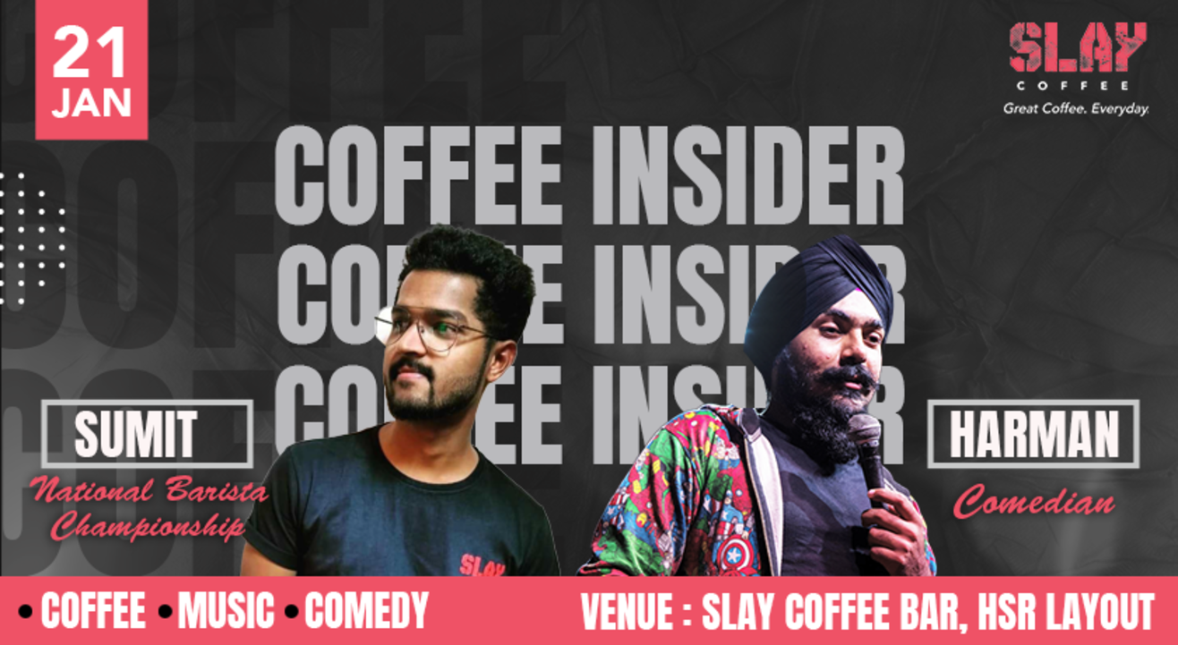 SLAY Coffee Insider (Coffee, Comedy & Music)