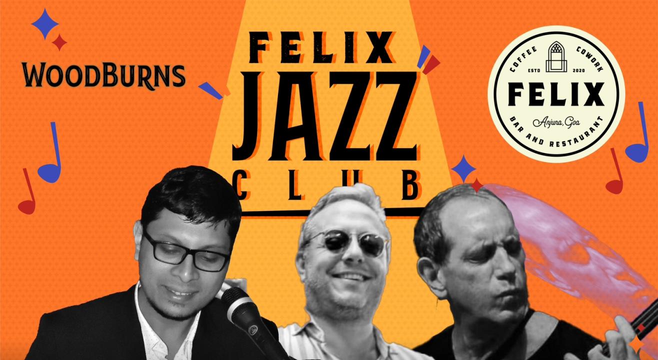 Jazz Night | Goa | Anjuna | Felix Goa