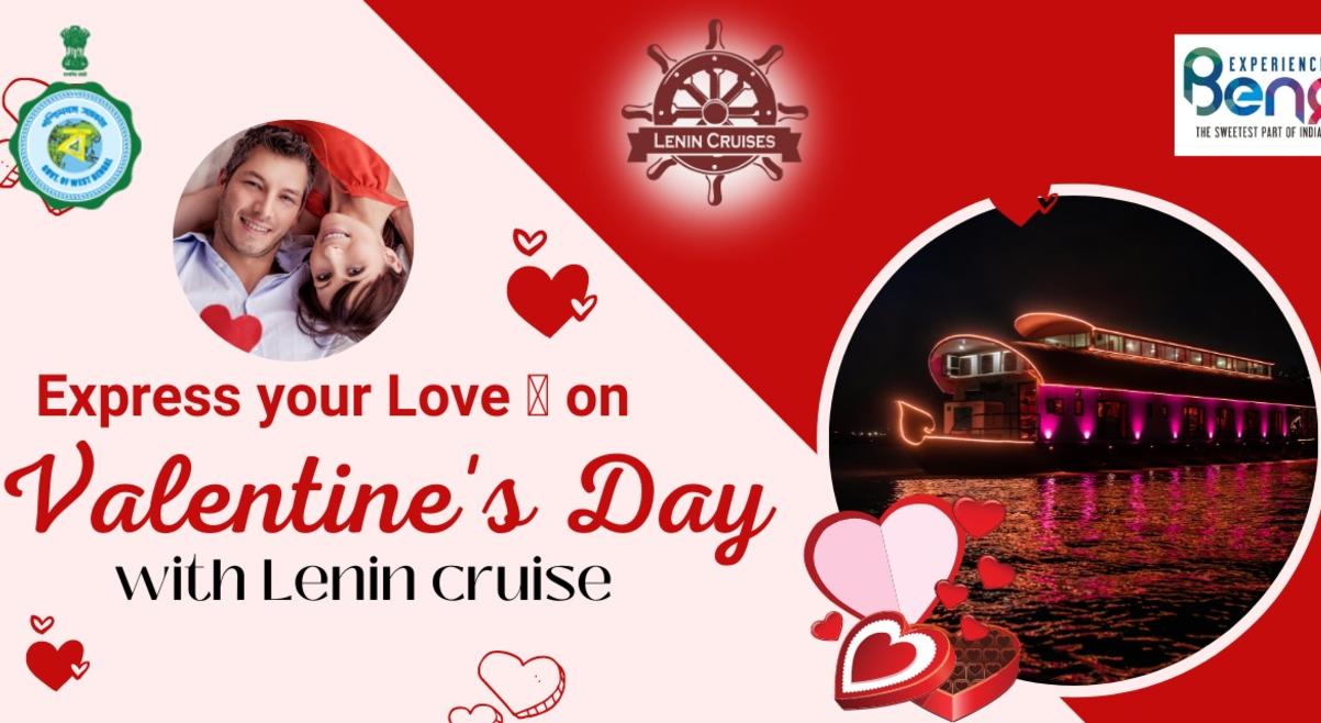 EXPRESS YOUR LOVE ON VALENTINE'S DAY WITH LENIN CRUISE