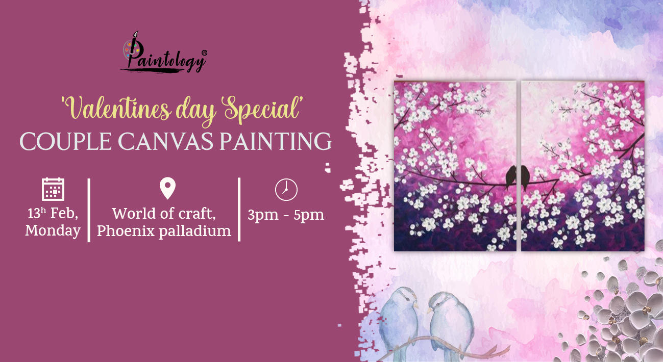 13th Feb - Valentine's day special - Couple canvas painting workshop