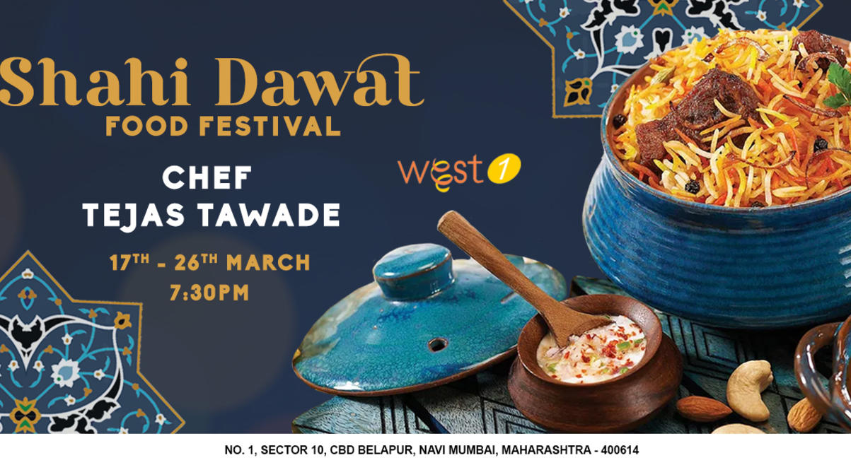 SHAHI DAWAT - HYDERABADI FOOD FESTIVAL