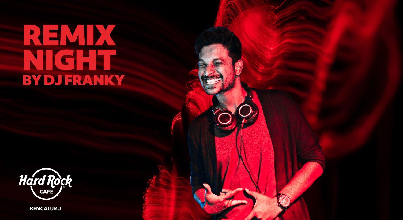 Remix Night by DJ Franky