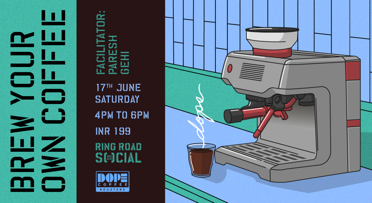 SOCIAL Presents: Brew Your Own Coffee Ft. Paresh Gehi