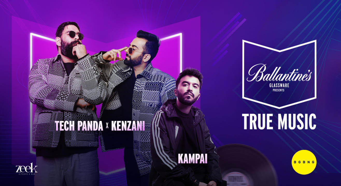 Ballantine's True Music ft. Tech Panda & Kenzani | BGBNG | Chandigarh 