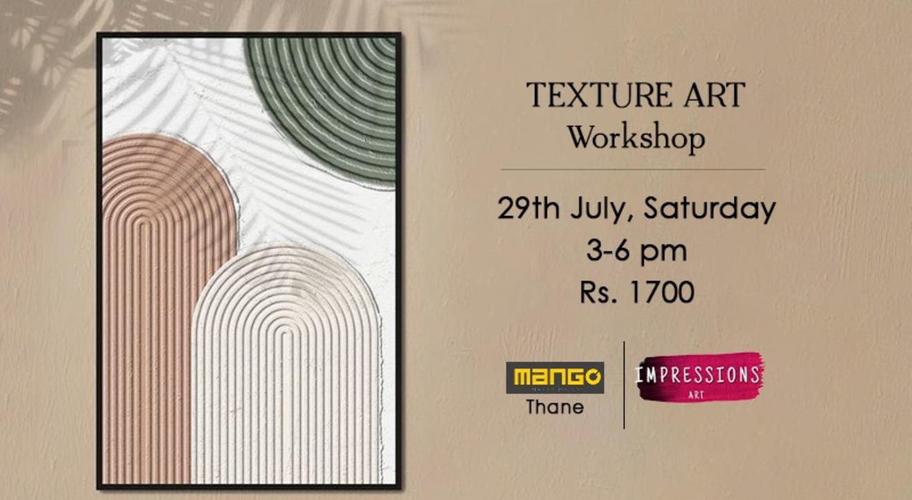 Texture Art Workshop, By Impressions Art