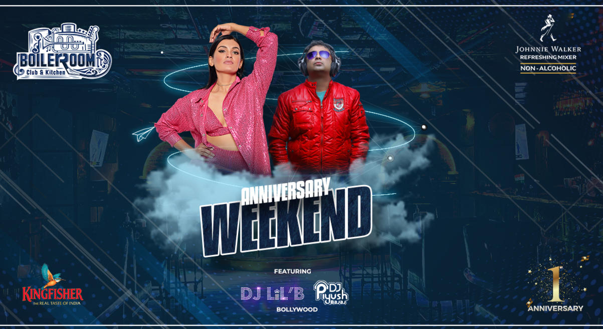 Anniversary Weekend By DJ LIL'B & DJ PIYUSH