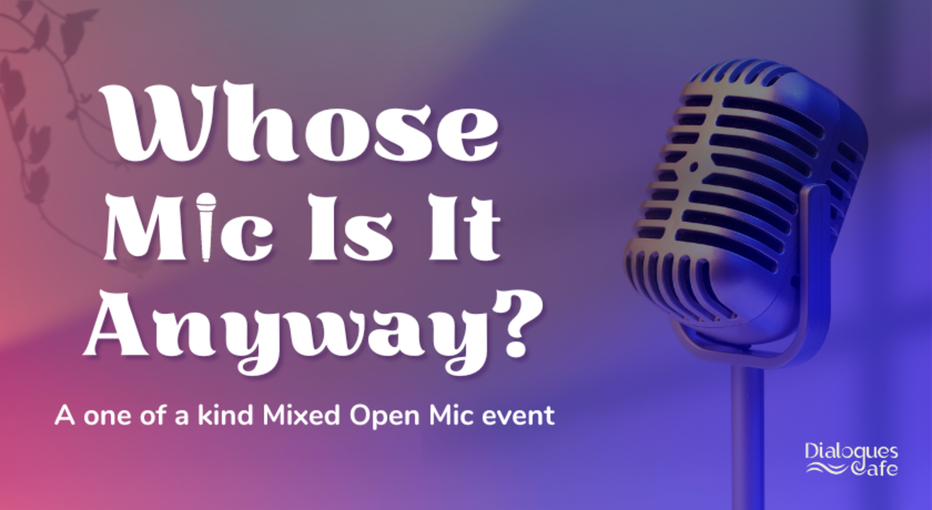 Whose Mic is It Anyway - Open Mic Koramangala