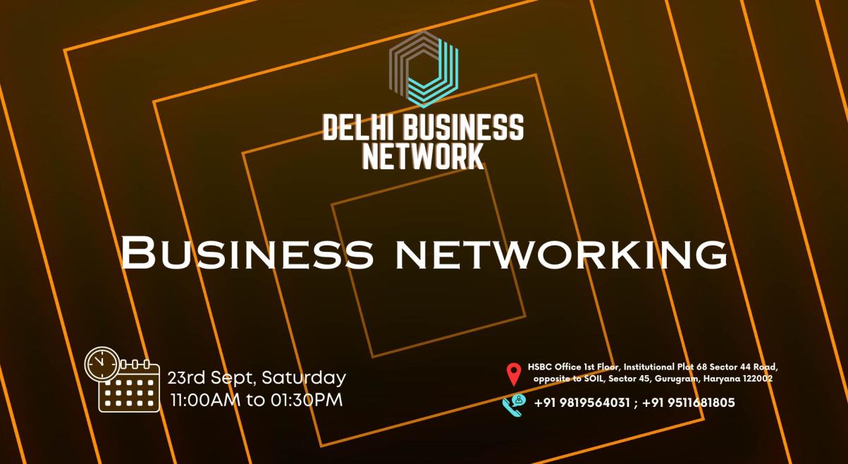 DELHI BUSINESS NETWORK | BUSINESS NETWORKING