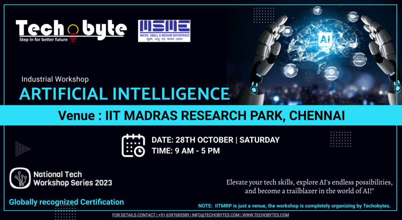 ARTIFICIAL INTELLIGENCE WORKSHOP AT IIT MADRAS RESEARCH PARK, CHENNAI