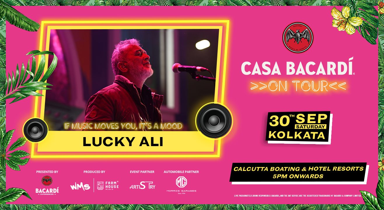 Casa Bacardi on Tour - Kolkata Ft. Lucky Ali