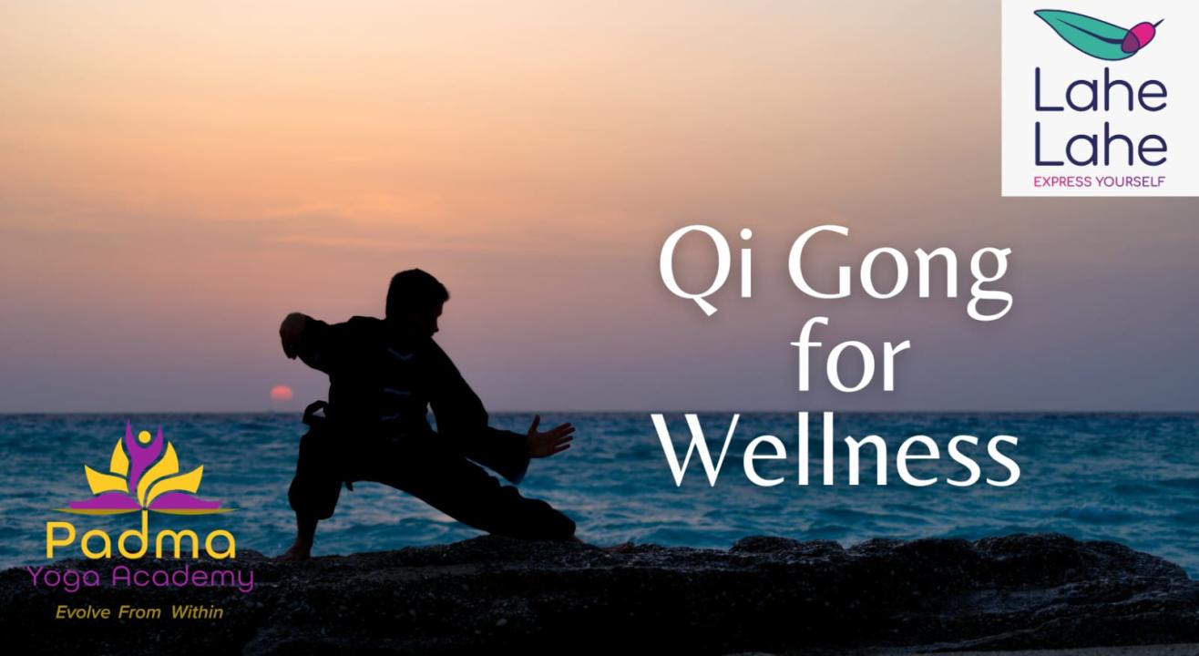 Qi Gong For Wellness