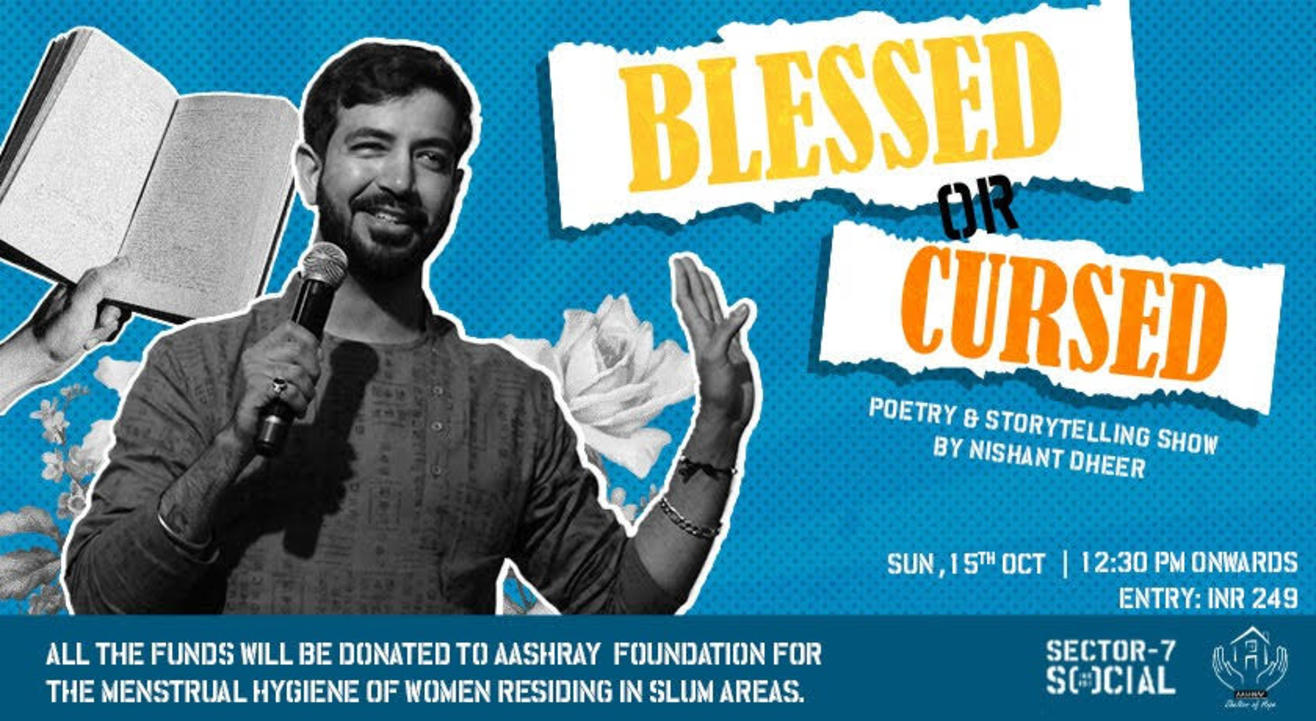 Blessed or Cursed | 15th Oct, Sunday | Sector 7 SOCIAL