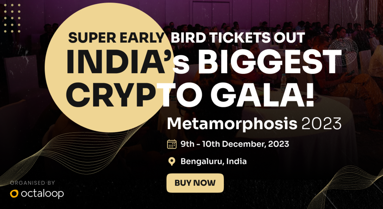 Metamorphosis Bangalore 2023 (India's Largest Crypto Gala)