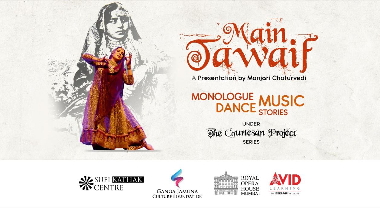 Main Tawaif - A Presentation by Manjari Chaturvedi