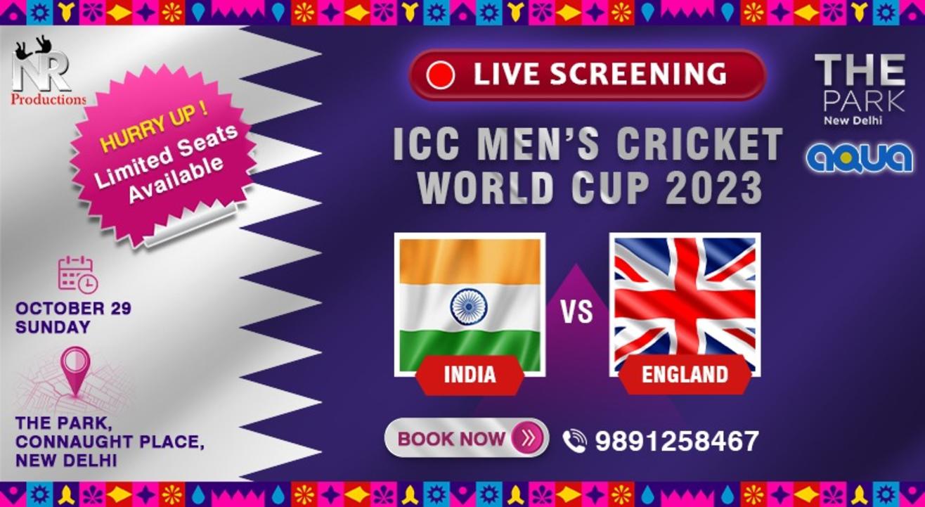 INDIA vs ENGLAND World Cup Match LIVE SCREENING