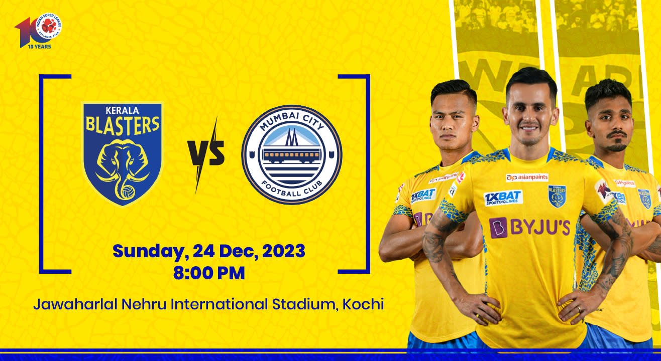 ISL 2023-24: Kerala Blasters FC vs Mumbai City FC