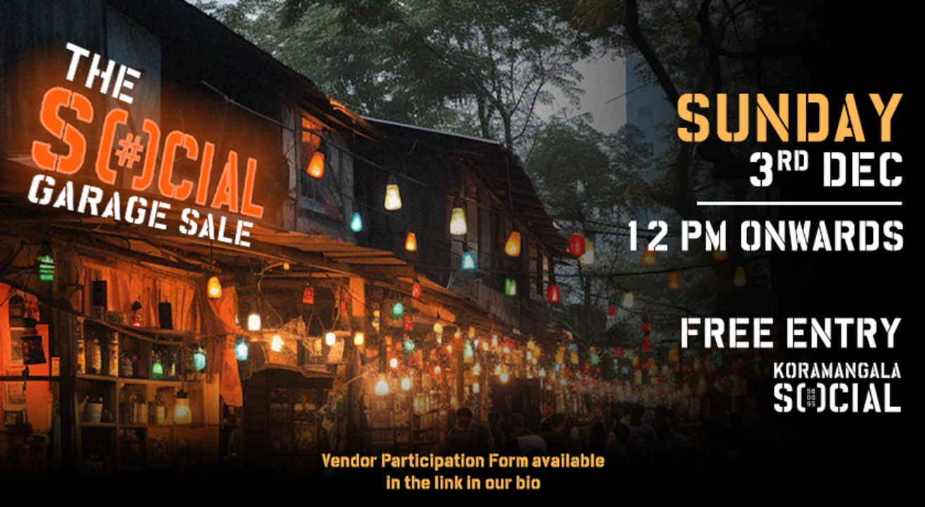 The SOCIAL Garage Sale! | Koramangala SOCIAL