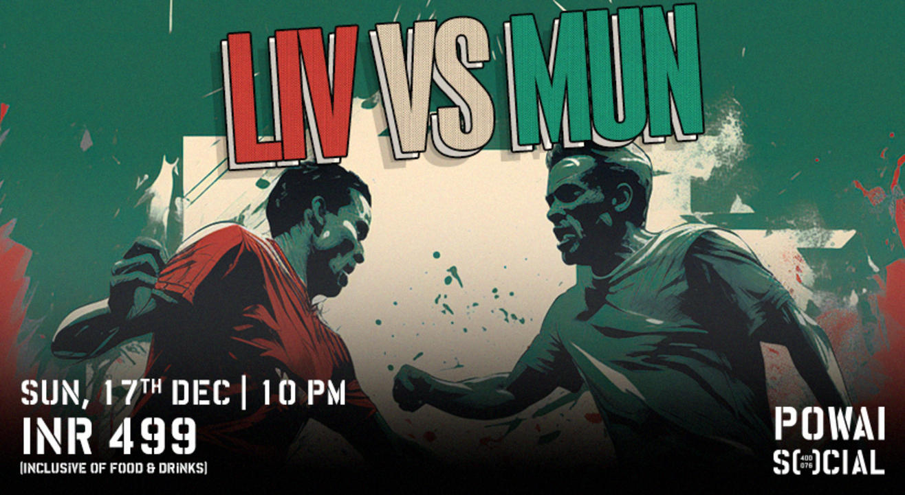 LIV vs MUN | Powai SOCIAL | Screening