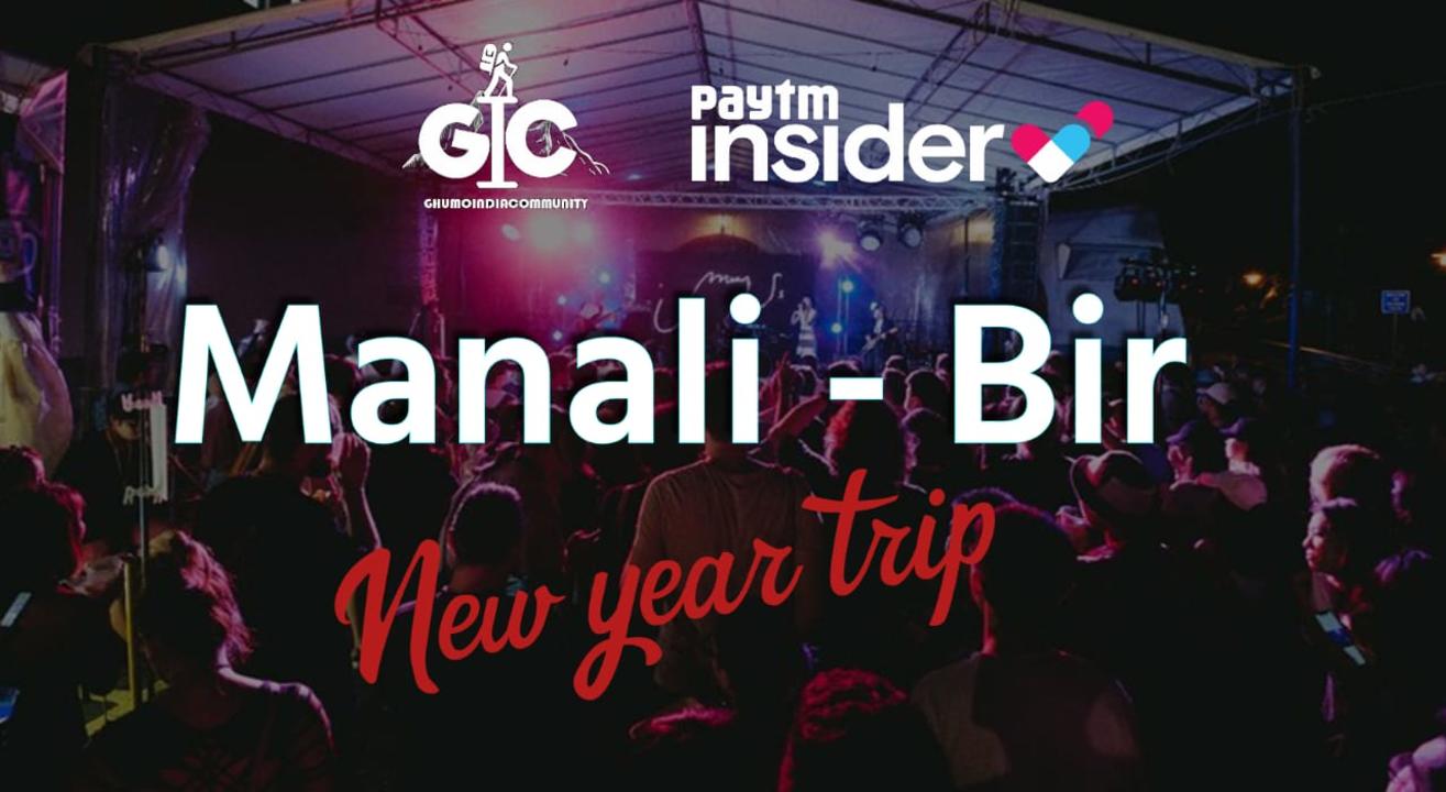 GIC MANALI BIR NEW  PARTY TRIP  Delhi - Best New Year In Delhi To HIMACHAL Trip | NY 2024