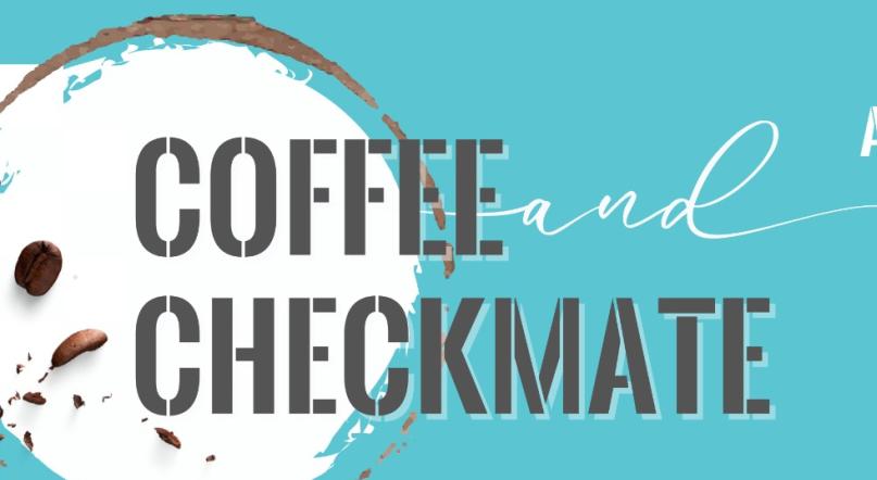 Coffee and Checkmate