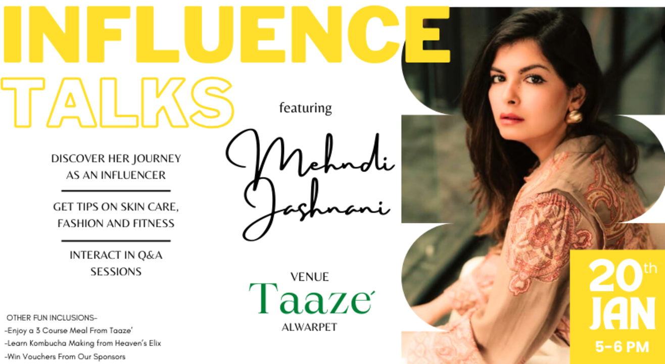 Influence Talks Featuring Mehndi Jashnani