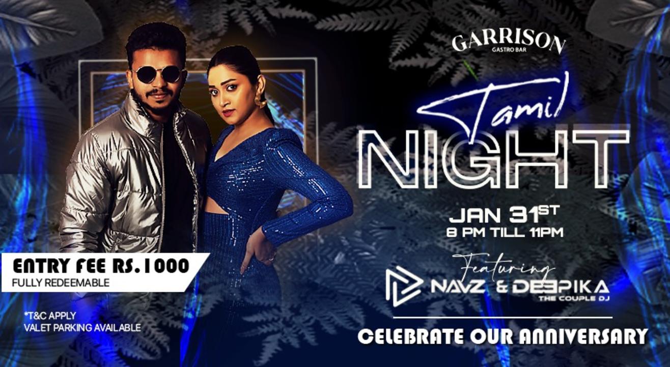 TAMIL NIGHT  Featuring DJ Deepika And DJ Navz