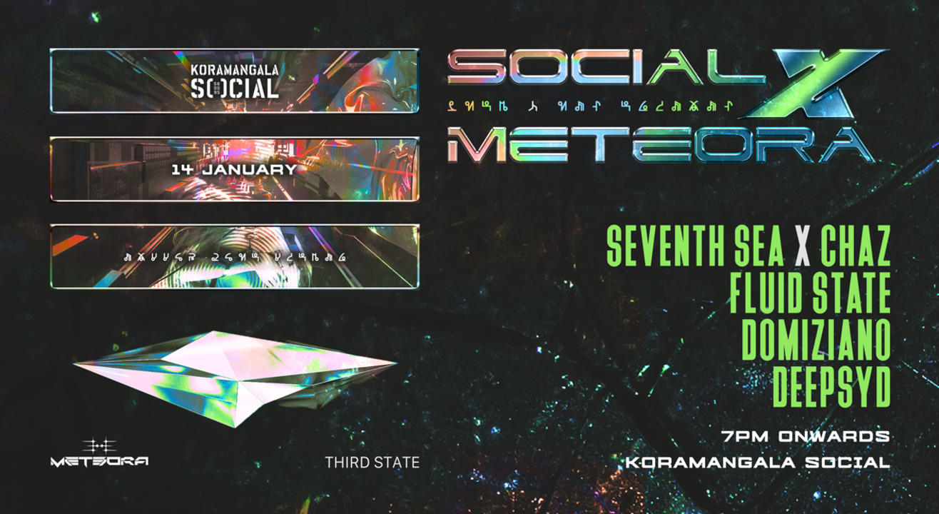 SOCIAL X Meteora ft. Seventh Sea X Chaz, Fluid State, Domiziano & Deepsyd #KoramangalaSOCIAL