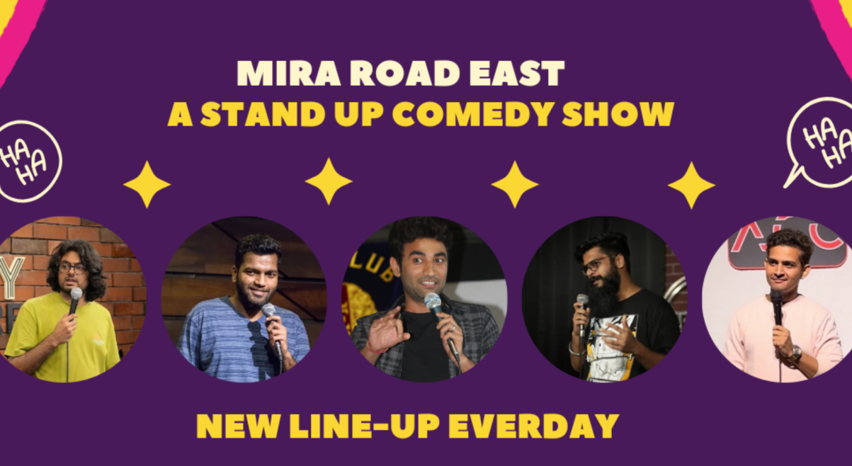 Stand up Comedy Night - Mira Road East