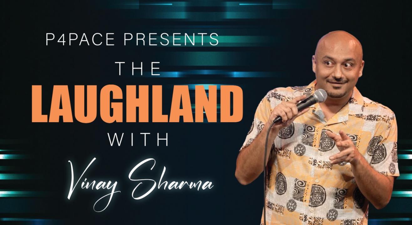 The Laughland Ft Vinay Sharma