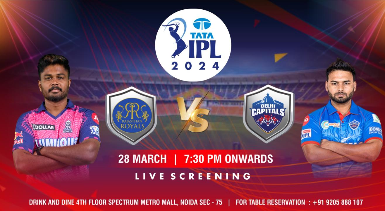 RR vs DC IPL 2024 Rajasthan Royals vs Delhi Capitals (Screening)