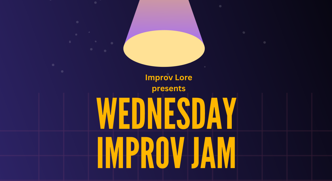 Whimsical Wednesdays with Improv Lore