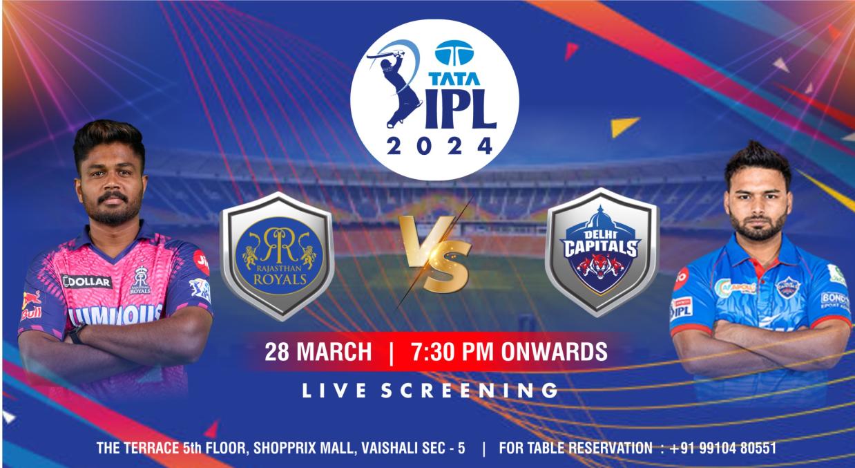 DC vs RR TATA IPL 2024 Delhi Capitals vs Rajasthan Royals | Screening