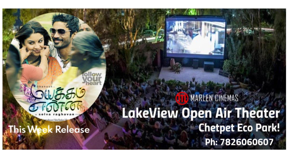 Lake View Open Air Theater - Dhanush Movie Mayakkam Enna Director by Selvaraghavan | Screening