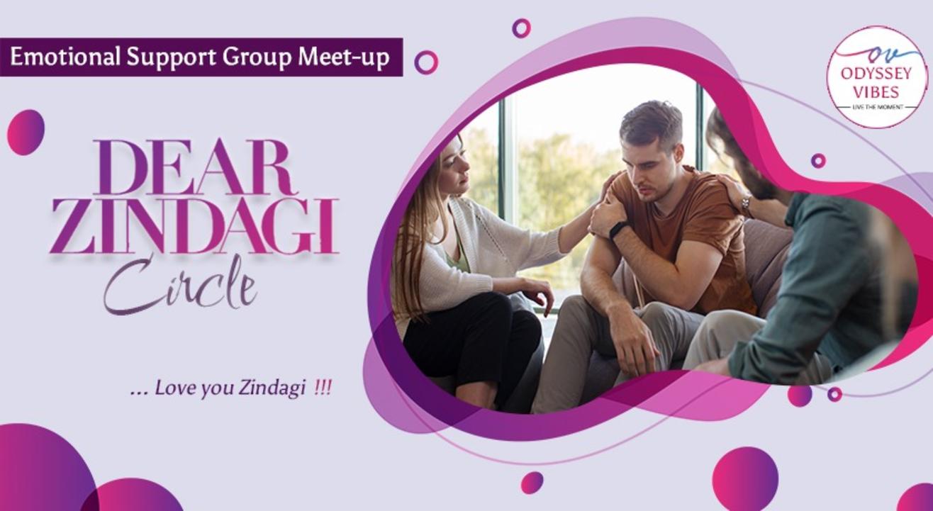 Dear Zindagi circle : Emotional support Group