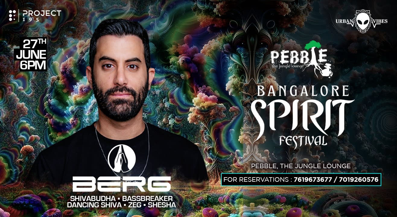 Bangalore Spirit Festival ft Berg 