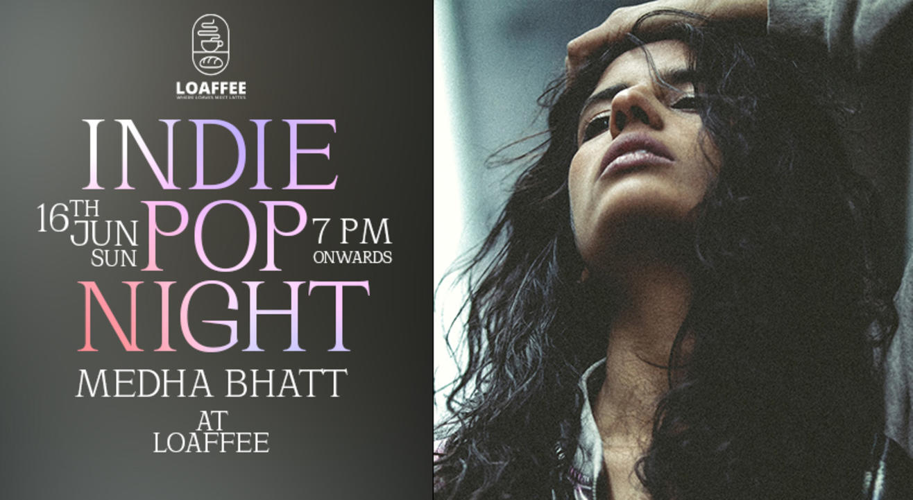 Indie Pop Live Gig by Medha Bhatt 