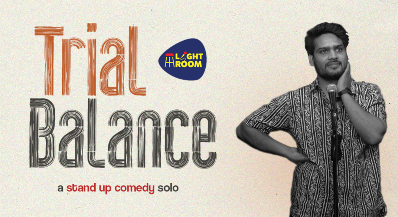 Trial Balance - A Trial Standup Comedy Solo