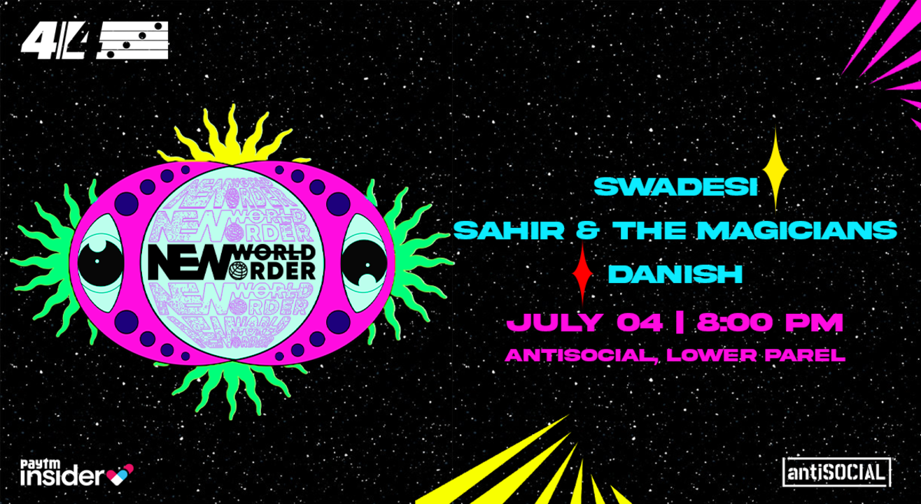 NEW WORLD ORDER 16.0 Ft. Swadesi, Sahir & The Magicians & Danish