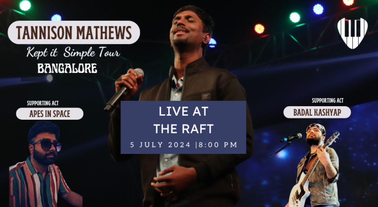 Tannison Mathews Live | Kept it Simple Tour | Bengaluru 