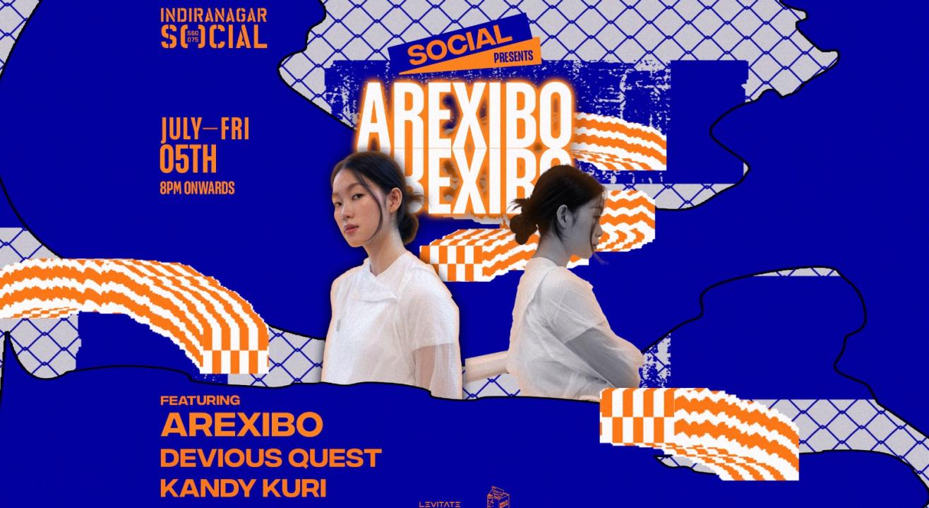 SOCIAL presents Arexibo 🇰🇷, Devious Quest & Kandy Kuri  | #IndiranagarSOCIAL | IEHPL