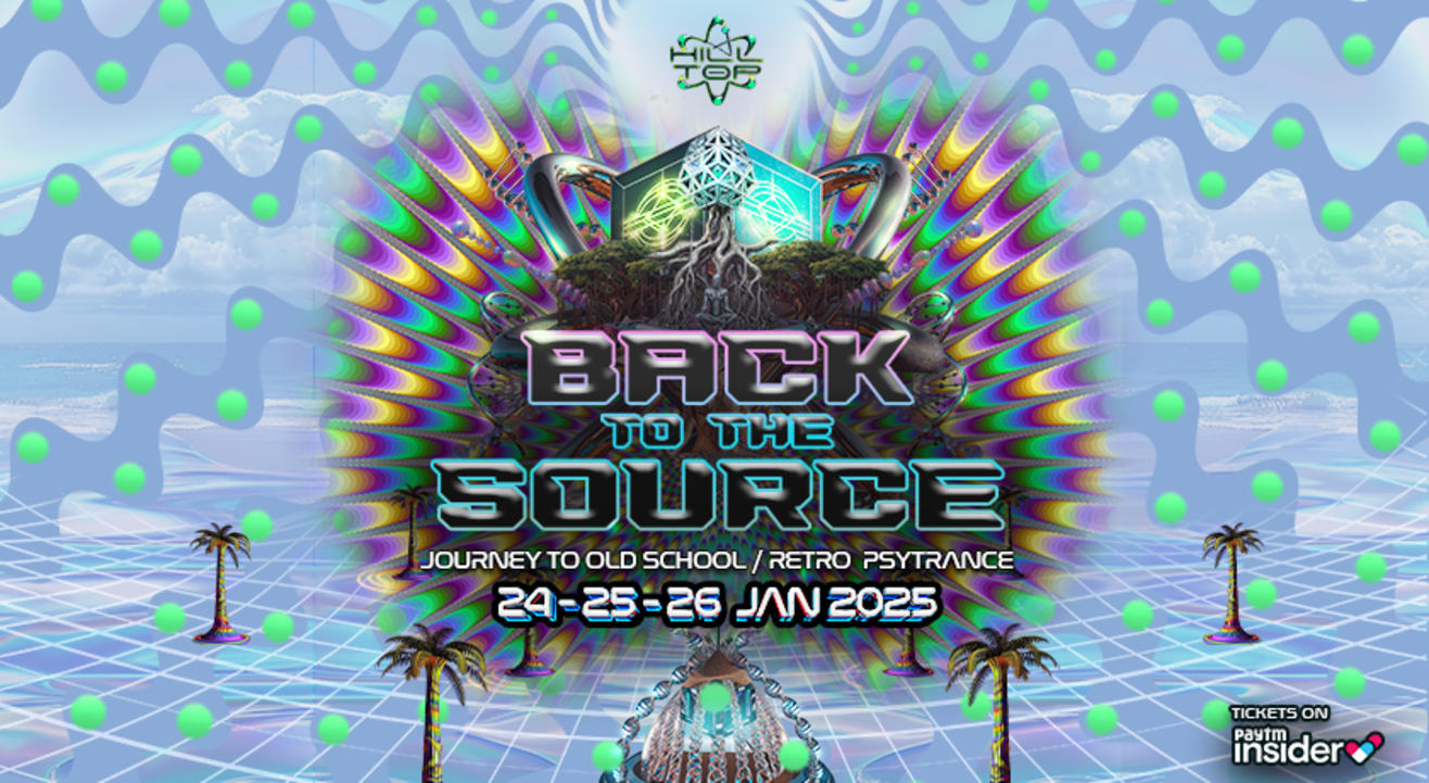 Hilltop - Goa Presents BACK TO THE SOURCE